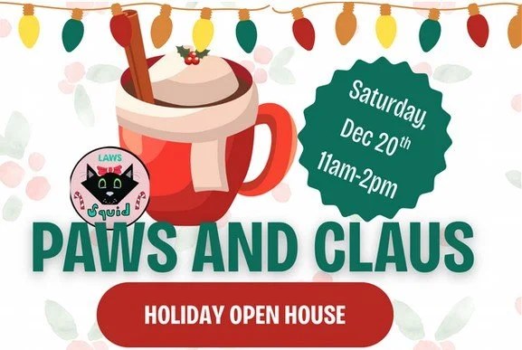 Paws and Claus Holiday Open House